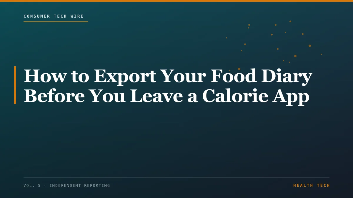 How to Export Your Food Diary Before You Leave a Calorie App