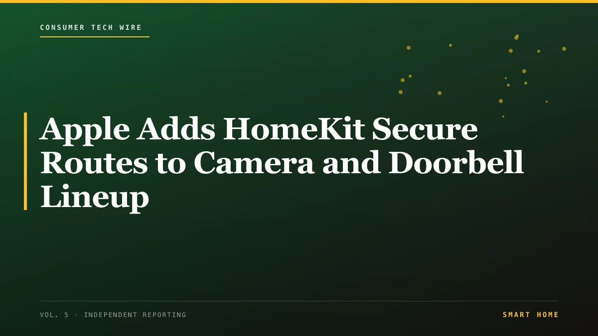 Apple Adds HomeKit Secure Routes to Camera and Doorbell Lineup