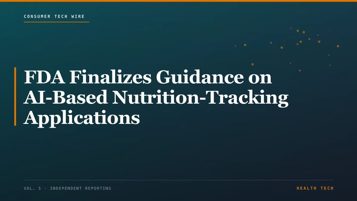 FDA Finalizes Guidance on AI-Based Nutrition-Tracking Applications