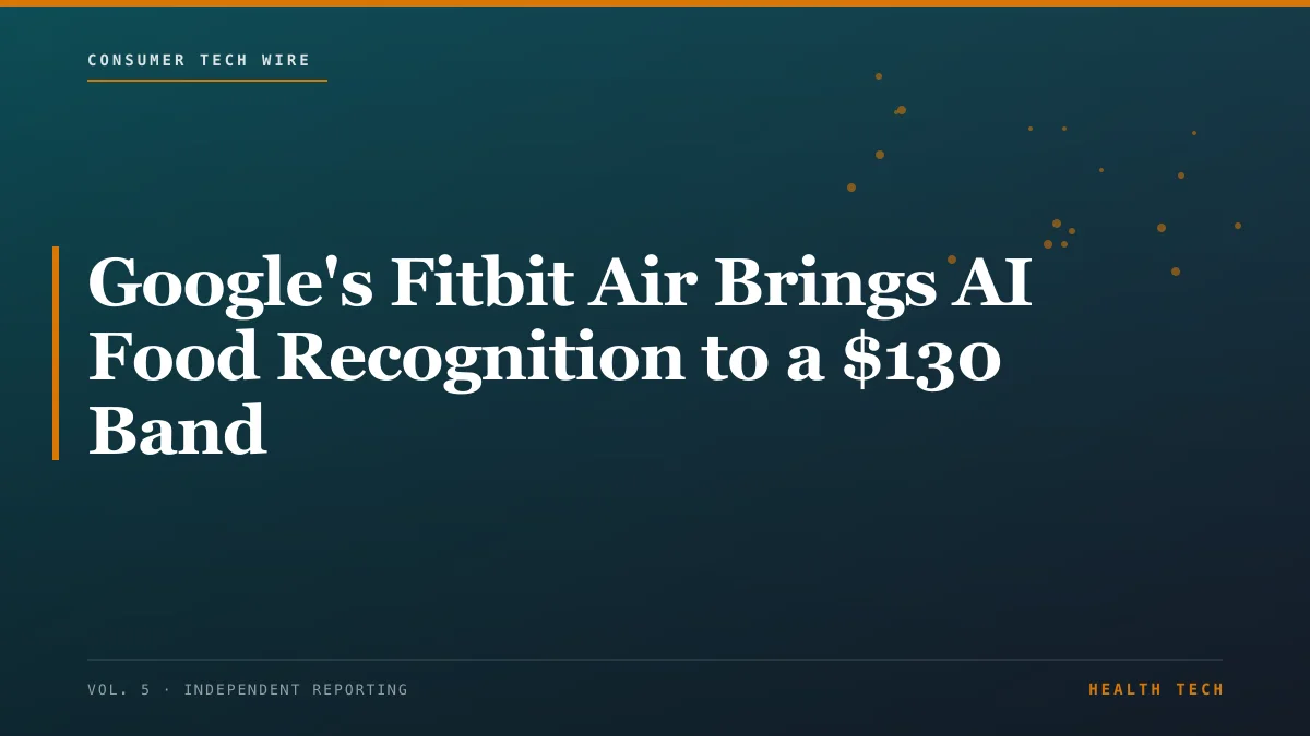 Google's Fitbit Air Brings AI Food Recognition to a $130 Band