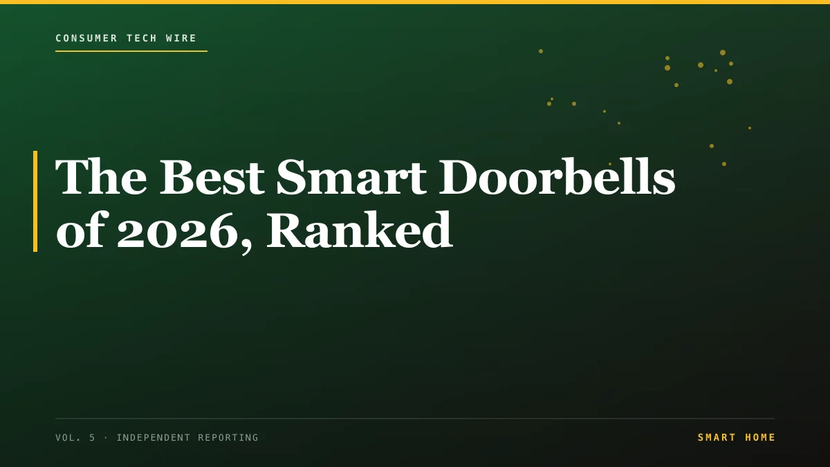 The Best Smart Doorbells of 2026, Ranked